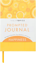 Load image into Gallery viewer, TableTopics Happiness Prompted Journal