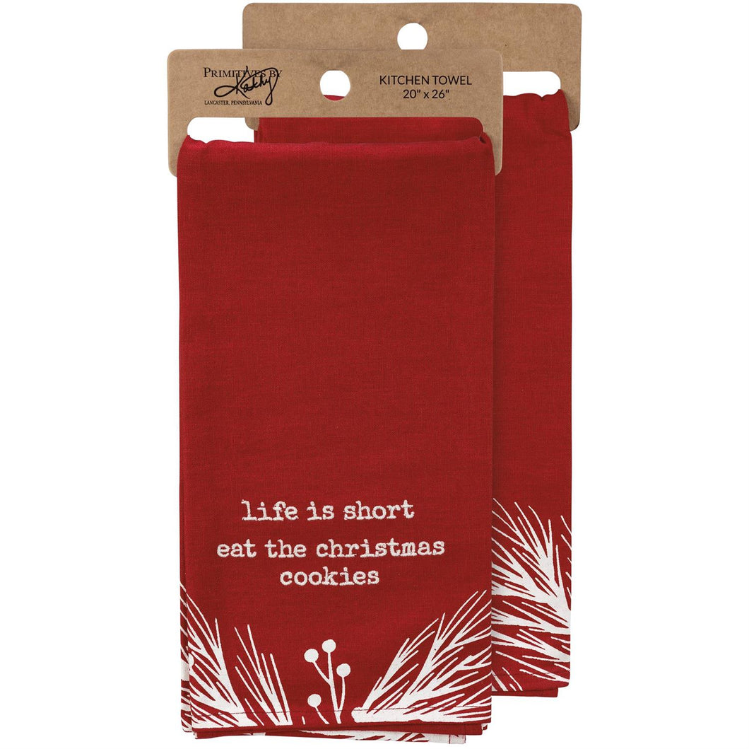 Life Is Short Eat The Cookies Kitchen Towel