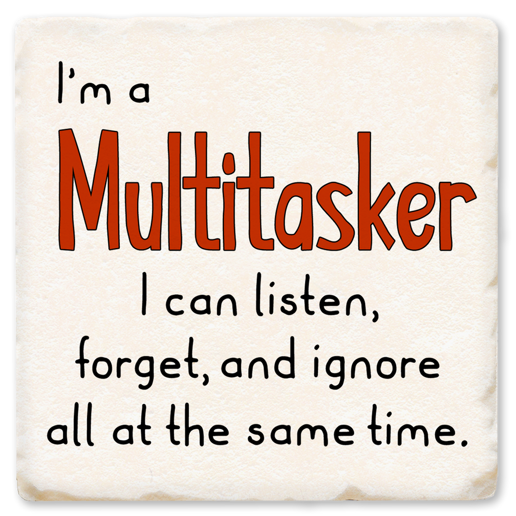 I'm A Multitasker Ceramic Coaster