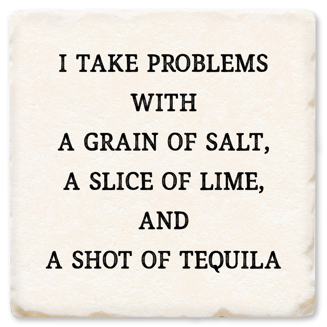 I Take Problems With a Grain of Salt Ceramic Coaster