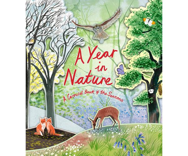 A Year in Nature: A Carousel Book of the Seasons