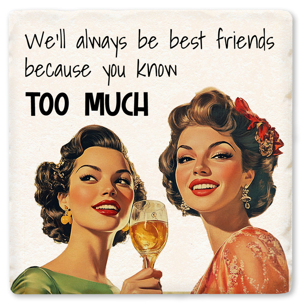 We'll Always Be Best Friends Drink Ceramic Coaster