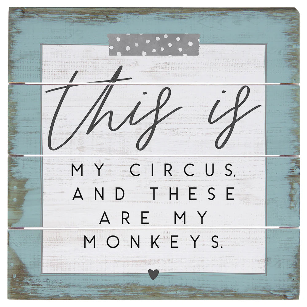 This Is My Circus Slotted Board Sign