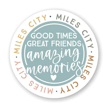 Good Times Great Friends Charlotte Sticker