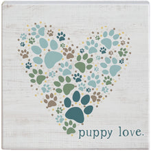 Load image into Gallery viewer, Puppy Love Tabletop Sign
