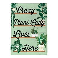 Crazy Plant Lady Burlap Garden Flag