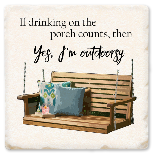 If Drinking On The Porch Counts Ceramic Coaster