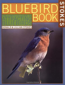 Bluebird Book - Donald & Lillian Stokes