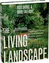 Load image into Gallery viewer, The Living Landscape - Rick Darke &amp; Doug Tallamy
